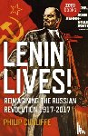 Cunliffe, Philip - Lenin Lives!