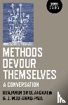 Sriduangkaew, Benjanun, Moufawad-Paul, J. - Methods Devour Themselves