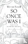 Farrell, Warren - So Once Was I: Forgotten Tales from Glasnevin Cemetery