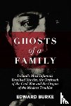 Burke, Edward - Ghosts of a Family