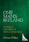 O'Shea, Owen - One Man's Ireland