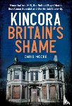 Moore, Chris - Kincora: Britain's Shame