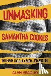 Bradley, Alan - Unmasking Samantha Cookes