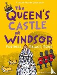 Newbery, Elizabeth - The Queen's Castle at Windsor