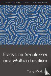 Modood, Tariq - Essays on Secularism and Multiculturalism