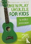  - Uke'n Play Ukulele For Kids