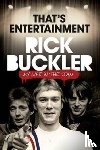 Buckler, Rick - Thats Entertainment - My Life In The Jam
