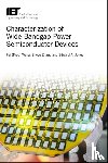 Wang, Fei (Professor, Zhang, Zheyu (Lead Power Electronics Engineer, Jones, Edward A. (Senior Applications Engineer - Characterization of Wide Bandgap Power Semiconductor Devices