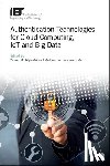 Alginahi, Yasser M. - Authentication Technologies for Cloud Computing, Iot and Big Data