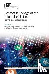  - Sensors in the Age of the Internet of Things