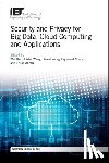  - Security and Privacy for Big Data, Cloud Computing and Applications