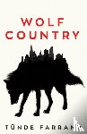 Farrand, Tunde - Wolf Country