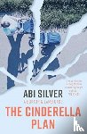 Silver, Abi - The Cinderella Plan