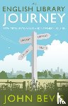 Bevis, John - An English Library Journey