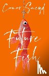 Sneyd, Conor - Future Fish
