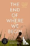 Russell, Rosalind - The End of Where We Begin: A Refugee Story