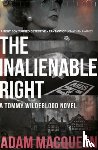 Macqueen, Adam - The Inalienable Right