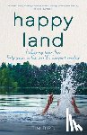 Bird, Tim - Happy Land
