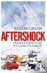 Mountain, Jules - Aftershock: The Quake on Everest and One Man's Quest