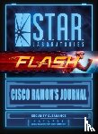 Aires, Nick - S.T.A.R. Labs: Cisco Ramon's Journal