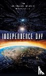 Irvine, Alex - Independence Day: Resurgence: The Official Movie Novelization