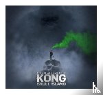 Ward, Simon - The Art of Kong: Skull Island