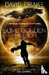 Drake, David - Some Golden Harbor