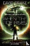 Drake, David - When the Tide Rises (The Republic of Cinnabar Navy series #6)