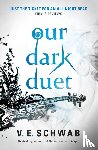 Schwab, V. E. - Our Dark Duet