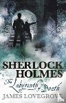 Lovegrove, James - Sherlock Holmes - The Labyrinth of Death