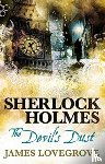 Lovegrove, James - Sherlock Holmes - The Devil's Dust