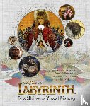 Block, Paula M., Erdmann, Terry J. - Labyrinth: The Ultimate Visual History