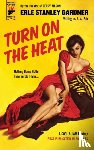 Gardner, Erle Stanley - Turn on the Heat