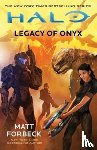 Forbeck, Matt - Halo: Legacy of Onyx