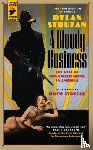 Struzan, Dylan - A Bloody Business