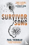 Tremblay, Paul - Survivor Song