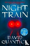 Quantick, David - Night Train