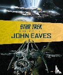 Nazzaro, Joe - Star Trek: The Art of John Eaves