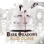 Flanagan, Alan, Howells, Will, Lamont, Aaron, Morris, Rob - Dark Shadows Bloodline Volume 1