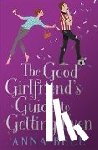 Bell, Anna - The Good Girlfriend's Guide to Getting Even