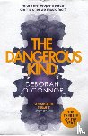 O'Connor, Deborah - The Dangerous Kind