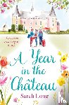 Long, Sarah - A Year in the Chateau