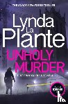 Plante, Lynda La - Unholy Murder