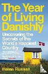 Russell, Helen - The Year of Living Danishly