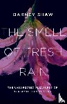 Shaw, Barney - The Smell of Fresh Rain