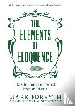 Forsyth, Mark - The Elements of Eloquence