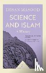 Masood, Ehsan - Science and Islam (Icon Science)