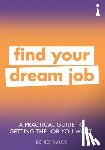 Taylor, Denise - A Practical Guide to Getting the Job you Want