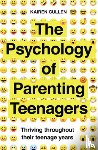 Cullen, Kairen - The Psychology of Parenting Teenagers
