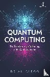 Clegg, Brian - Quantum Computing